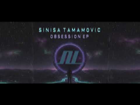 Sinisa Tamamovic - Obsession (Original Mix)