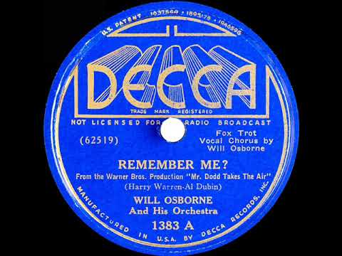 1937 Will Osborne - Remember Me? (Will Osborne, vocal)