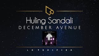 December Avenue | Huling Sandali (Tayo Sa Huling Buwan Ng Taon OST) [Lyric Video]