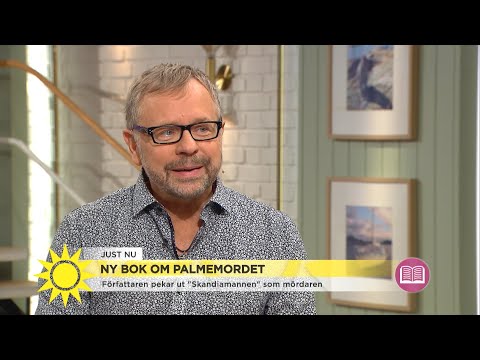 Mordet på Olof Palme: ”Jag är övertygad om att ’Skandiamannen’ gjorde det” - Nyhetsmorgon (TV4)