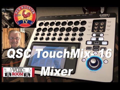 Part 1: QSC TouchMix-16