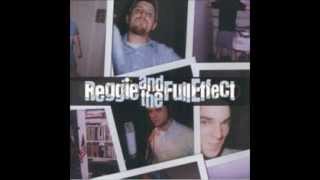 Reggie and the Full Effect - Another Runaway Song