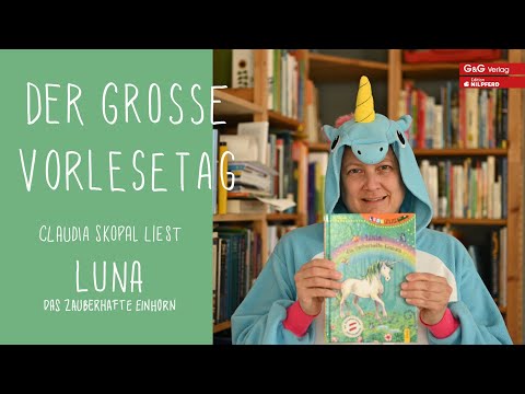 LESEN LERNEN mit Claudia Skopal: Luna das zauberhafte Einhorn | 1. Klasse LESEZUG | G&G Kinderbuch