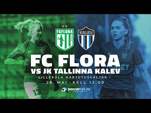 TALLINNA FC FLORA (N) - JK TALLINNA KALEV (N), NAISTE MEISTRILIIGA 6. voor