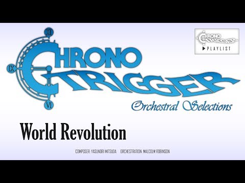 Chrono Trigger - World Revolution (Orchestral Remix)