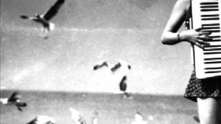 And Also The Trees - Stay Away from the Accordion Girl