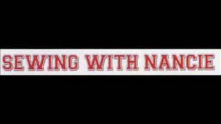 Sewing With Nancie - What You Get