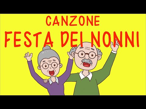 Canzone per la FESTA DEI NONNI- 2 Ottobre-