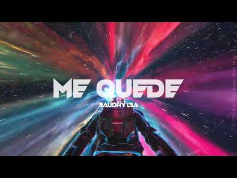 Me Quedé - Baudhy LBA | ELEBE-A