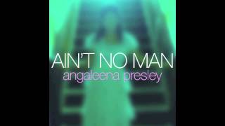 Angaleena Presley - &quot;Aint No Man&quot; - Official Audio