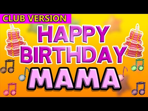 Happy Birthday MAMA | POP Version 2 | The Perfect POP Birthday Song for MAMA