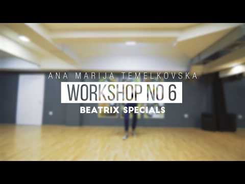 Beatrix Specials / Workshops No.6: Ana Marija Temelkovska