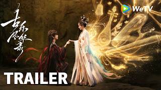 【Trailer】《古乐风华录 The Melody of Love》片花：李一桐陈鑫海共谱宿命乐章