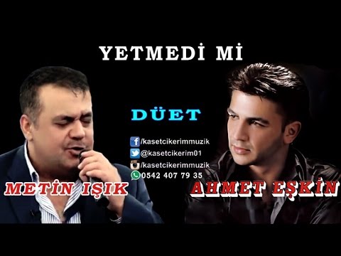 METİN IŞIK & AHMET EŞKİN - YETMEDİMİ ZALİM#keşfetbeniöneçıkar #
