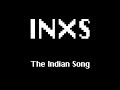 INXS - The Indian Song