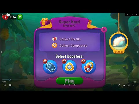 FISHDOM:  Level 9077 Super Hard level  No boosters.