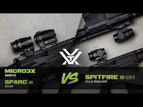 Spitfire® HD Gen II Prism Scopes vs SPARC® AR and Micro 3x - FAQ