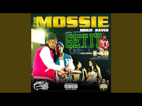 GET IT (feat. E-40 & DecadeZ)