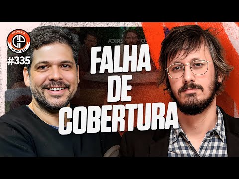 CHARLA #335 - Caito Mainier & Daniel Furlan [Falha de cobertura]