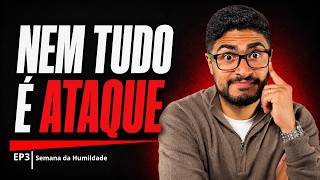 Nem tudo que te incomoda está te atacando | Sementes da manhã