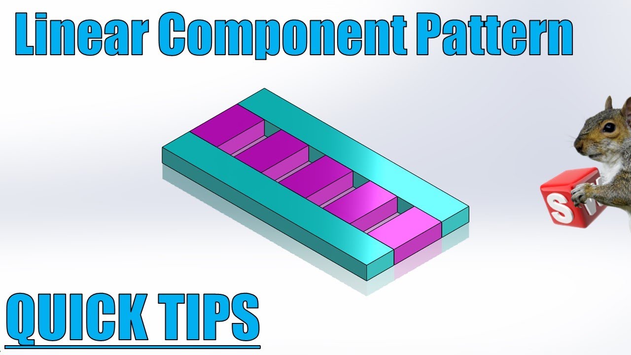 SolidWorks Linear Component Pattern - Quick Tips!