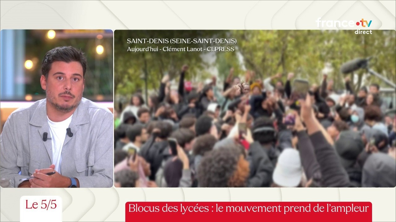Blocus des lycées : le mouvement prend de l’ampleur  - Le 5/5 de Lorrain Sénéchal