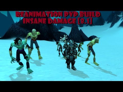Unholy DK Reanimation PvP Build [Insane Damage] [8.1]