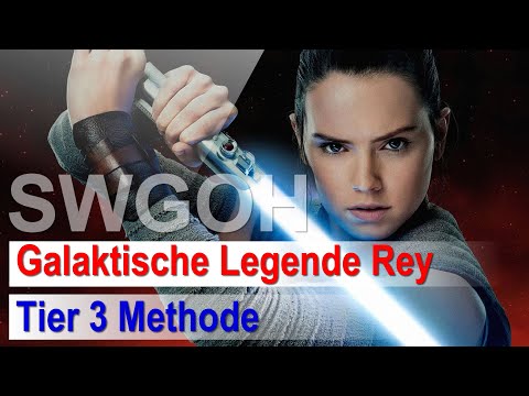 SWGOH - GL Rey freispielen - Tier 3