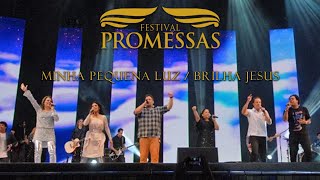 Cassiane, Fernandinho, Aline Barros, Ana Paula Valadão, André Valadão, Thalles | Minha Pequena Luz 💡