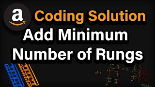 YouTube video 'Add Minimum Number of Rungs | LeetCode 1936 | C++'