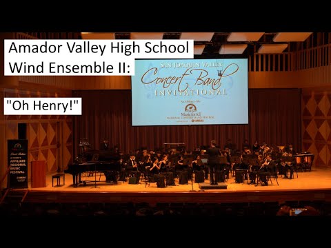 Amador Valley High School Wind Ensemble II: “Oh Henry!”