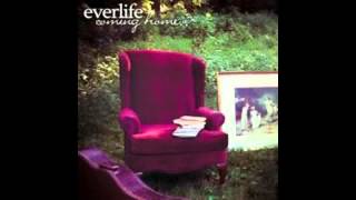Everlife - Coming Home