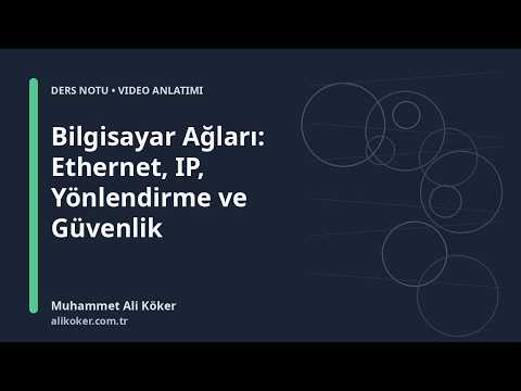 Bilgisayar Ağları: Protokoller, Yönlendirme ve Güvenlik videosunu aç