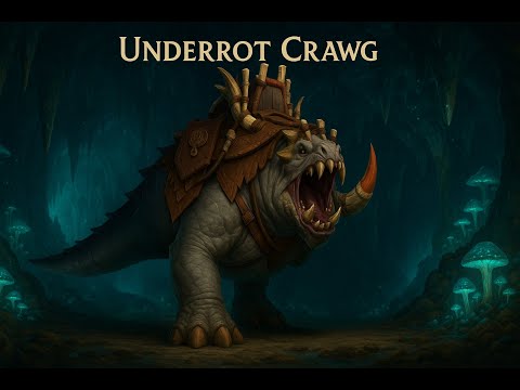 Underrot Crawg Mount | The Underrot Dungeon | Mount Guide