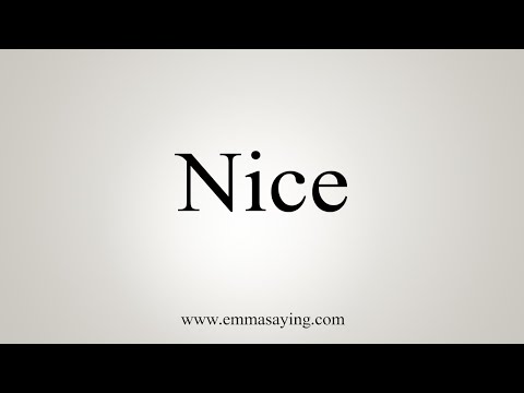 How To Say Nice