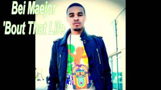 Bei Maejor - Bout That Life
