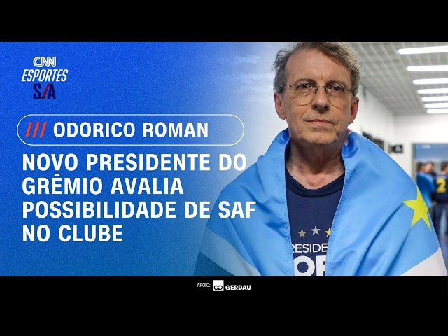 Novo presidente do Grêmio avalia possibilidade de SAF no clube | ESPORTES S/A