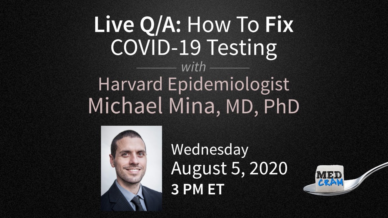 How to Fix COVID-19 Testing Q/A with Dr. Michael Mina: At Home Daily Quick Tests