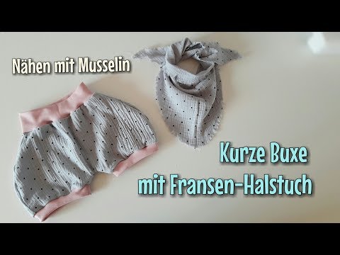 Sommer Buxe & Halstuch aus Musselin - Nähanleitung - OHNE Schnittmuster - Nähtinchen