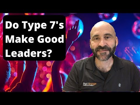 Enneagram: Do Type 7's Make Good Leaders?
