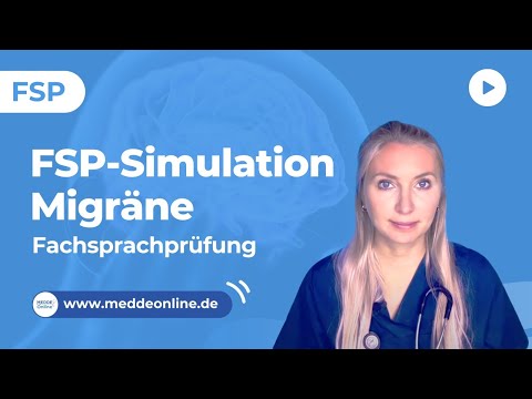 FSP | Fachsprachprüfung-Simulation | Migräne | Kursanmeldung: www.meddeonline.de