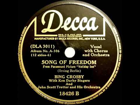 1942 Bing Crosby - Song Of Freedom