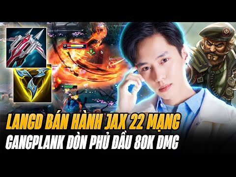 LangD Gangplank First Strike To Beat Jax High Level Feed 22 Kills In Game Dealing 80k Damage