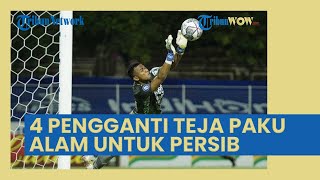 4 Pengganti Teja Paku Alam Meragukan untuk El Clasico, Luis Milla Jajal Kiper Anyar Persib Bandung?