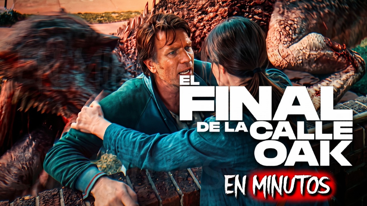 EL FINAL DE LA CALLE OAK (2026) RESUMEN EN MINUTOS