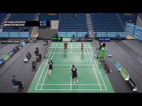 Match point - Tabeling / Piek vs Mairs / Moore - XD, SF - AIG FZ FORZA Irish Open 2021