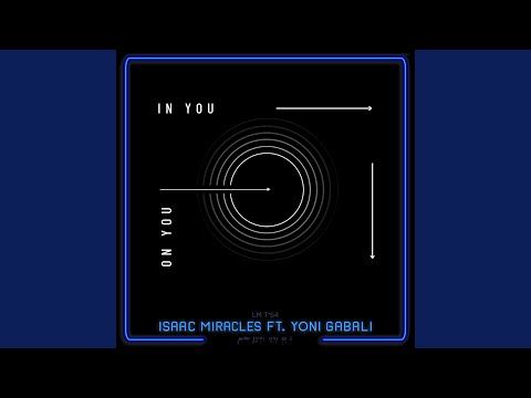 On You In You (feat. Yoni Gabali)