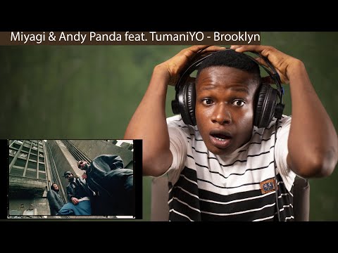 FIRST TIME HEARING Miyagi & Andy Panda feat. TumaniYO - Brooklyn | REACTION!!!