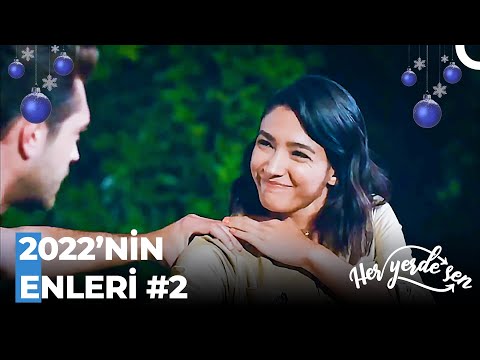2022'nin En Çok İzlenenleri (Part 2) - Her Yerde Sen