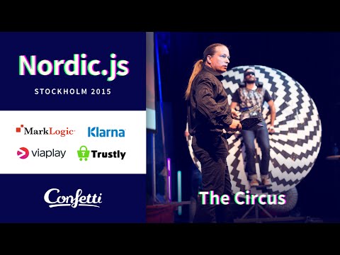 Nordic.js 2015 • The circus with the hosts Daniel Beauchamp & Simone Giertz